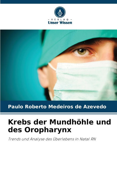Krebs der Mundh�hle und des Oropharynx