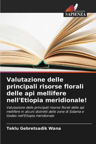 Valutazione delle principali risorse florali delle api mellifere nell'Etiopia meridionale!