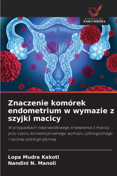 Znaczenie kom�rek endometrium w wymazie z szyjki macicy