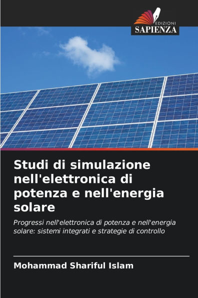 Studi di simulazione nell'elettronica di potenza e nell'energia solare