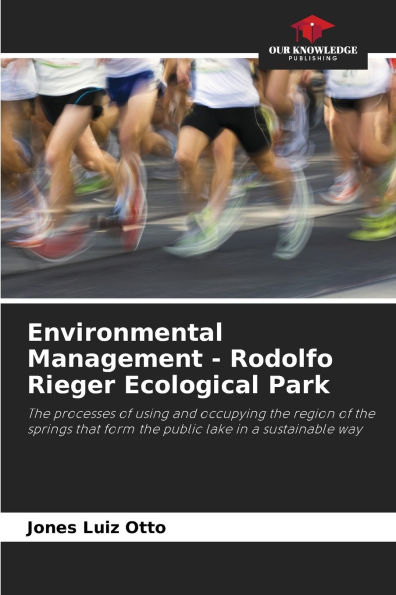 Environmental Management - Rodolfo Rieger Ecological Park