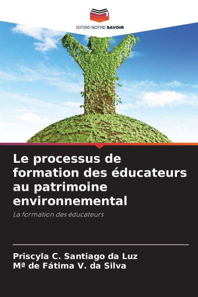 Le processus de formation des Ã¯Â¿Â½ducateurs au patrimoine environnemental