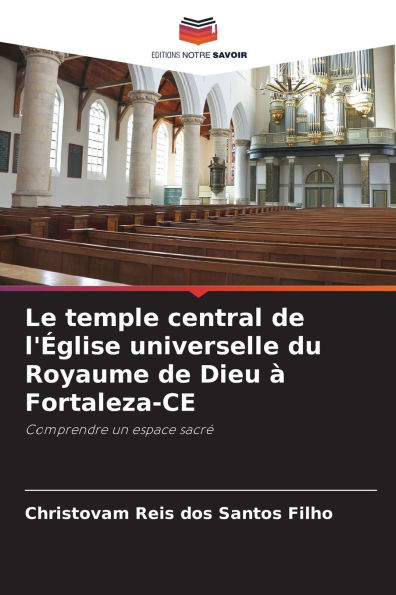 Le temple central de l'Ã¯Â¿Â½glise universelle du Royaume de Dieu Ã¯Â¿Â½ Fortaleza-CE