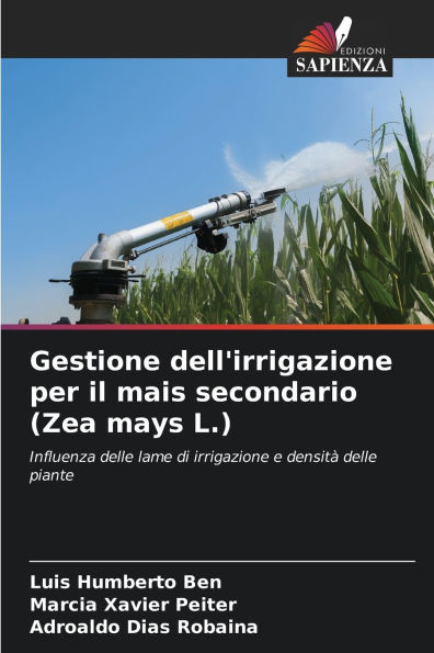 Gestione dell'irrigazione per il mais secondario (Zea mays L.)