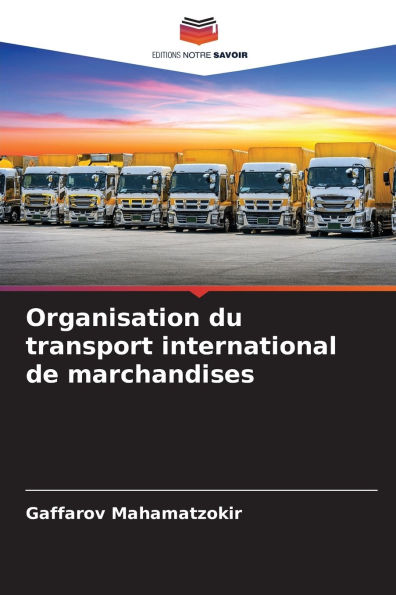 Organisation du transport international de marchandises