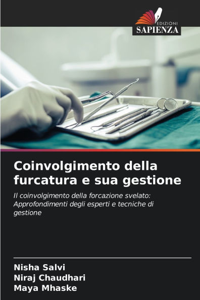 Coinvolgimento della furcatura e sua gestione