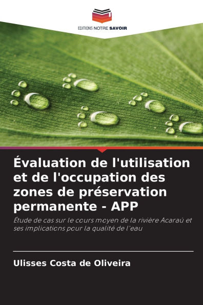 �valuation de l'utilisation et de l'occupation des zones de pr�servation permanente - APP