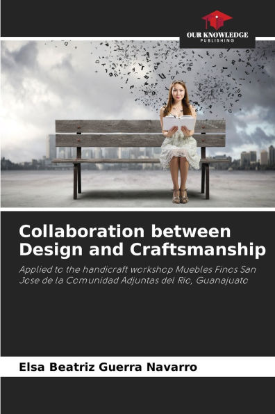 Collaboration between Design and Craftsmanship