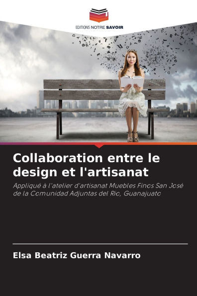 Collaboration entre le design et l'artisanat