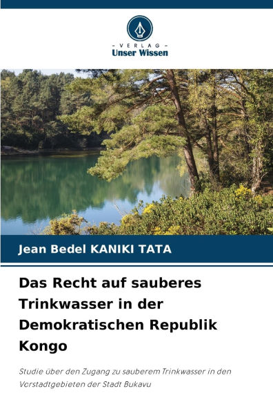 Das Recht auf sauberes Trinkwasser in der Demokratischen Republik Kongo