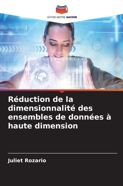 R�duction de la dimensionnalit� des ensembles de donn�es � haute dimension