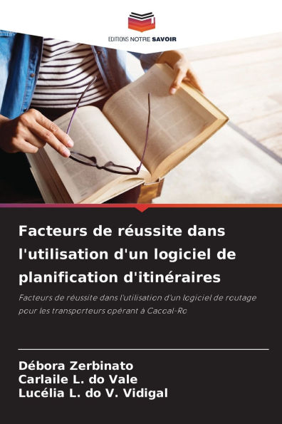 Facteurs de rÃ¯Â¿Â½ussite dans l'utilisation d'un logiciel de planification d'itinÃ¯Â¿Â½raires