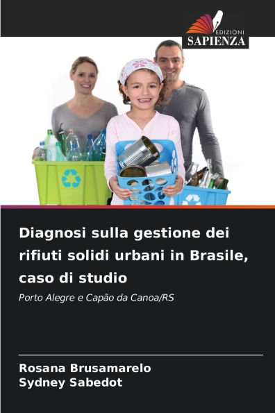 Diagnosi sulla gestione dei rifiuti solidi urbani in Brasile, caso di studio