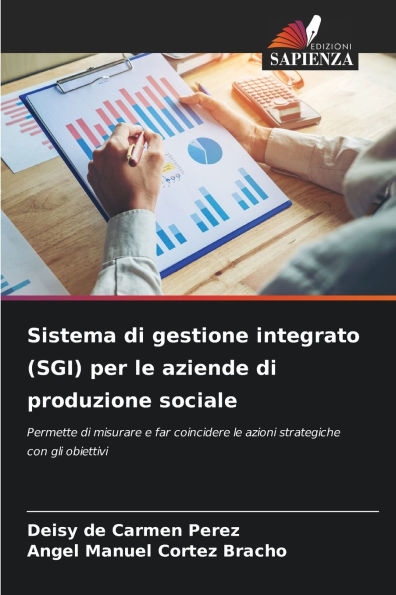 Sistema di gestione integrato (SGI) per le aziende di produzione sociale