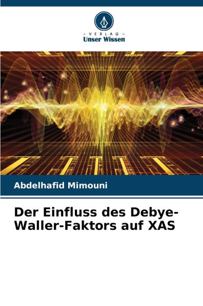 Der Einfluss des Debye-Waller-Faktors auf XAS