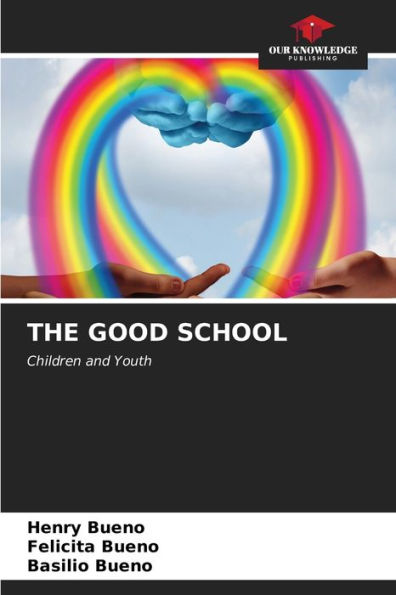 THE GOOD SCHOOL