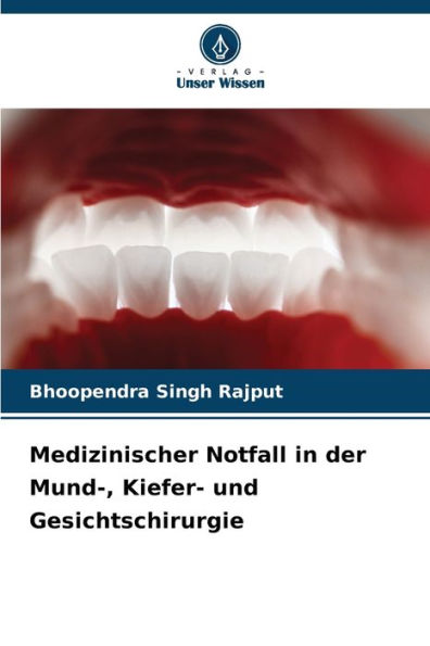 Medizinischer Notfall in der Mund-, Kiefer- und Gesichtschirurgie