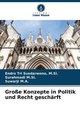 GroÃ¯Â¿Â½e Konzepte in Politik und Recht geschÃ¯Â¿Â½rft