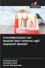 Considerazioni sui tessuti duri intorno agli impianti dentali