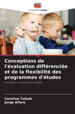 Conceptions de l'Ã¯Â¿Â½valuation diffÃ¯Â¿Â½renciÃ¯Â¿Â½e et de la flexibilitÃ¯Â¿Â½ des programmes d'Ã¯Â¿Â½tudes