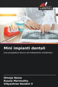 Title: Mini impianti dentali, Author: Himaja Naina