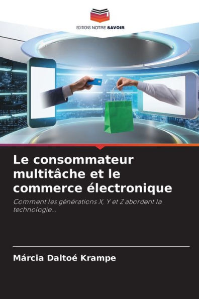 Le consommateur multitÃ¢che et le commerce Ã©lectronique