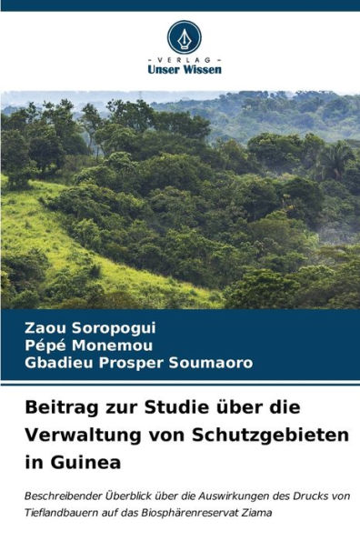 Beitrag zur Studie Ã¼ber die Verwaltung von Schutzgebieten in Guinea