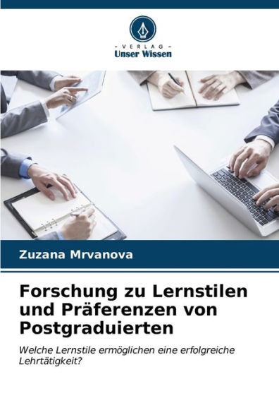 Forschung zu Lernstilen und PrÃ¤ferenzen von Postgraduierten