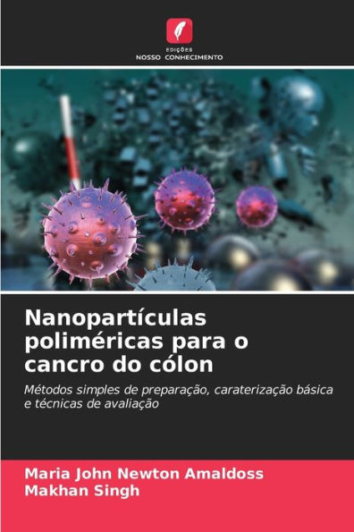 NanopartÃ­culas polimÃ©ricas para o cancro do cÃ³lon