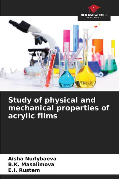 Study of physical and mechanical properties of acrylic films