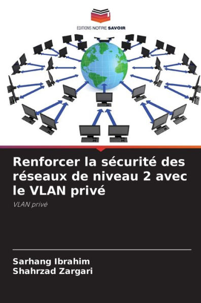 Renforcer la sÃ¯Â¿Â½curitÃ¯Â¿Â½ des rÃ¯Â¿Â½seaux de niveau 2 avec le VLAN privÃ¯Â¿Â½