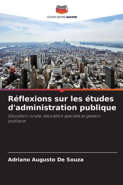 RÃ¯Â¿Â½flexions sur les Ã¯Â¿Â½tudes d'administration publique