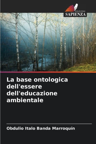 La base ontologica dell'essere dell'educazione ambientale