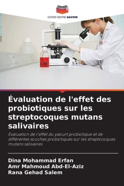 Ã¯Â¿Â½valuation de l'effet des probiotiques sur les streptocoques mutans salivaires