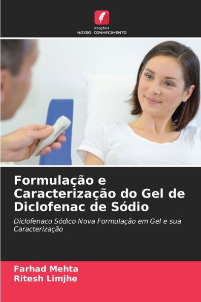 FormulaÃ¯Â¿Â½Ã¯Â¿Â½o e CaracterizaÃ¯Â¿Â½Ã¯Â¿Â½o do Gel de Diclofenac de SÃ¯Â¿Â½dio