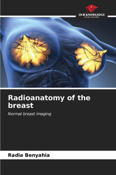 Radioanatomy of the breast