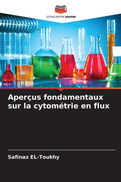 AperÃ¯Â¿Â½us fondamentaux sur la cytomÃ¯Â¿Â½trie en flux