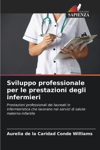 Sviluppo professionale per le prestazioni degli infermieri