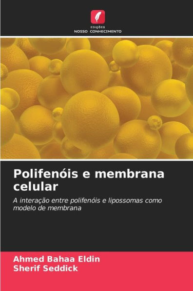 PolifenÃ¯Â¿Â½is e membrana celular