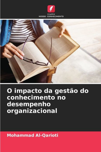 O impacto da gestÃ¯Â¿Â½o do conhecimento no desempenho organizacional