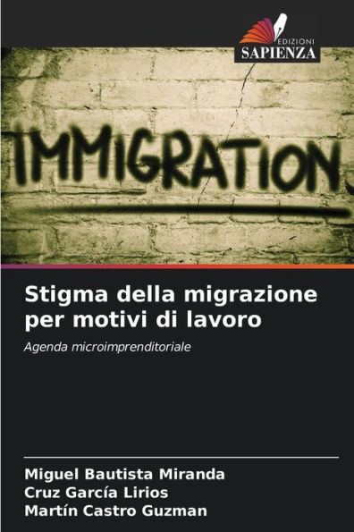 Stigma della migrazione per motivi di lavoro