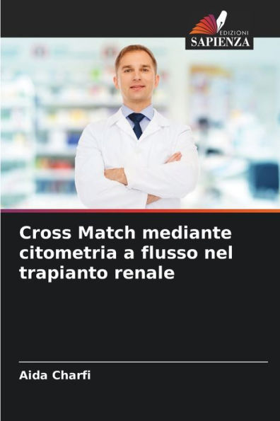 Cross Match mediante citometria a flusso nel trapianto renale