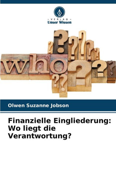 Finanzielle Eingliederung: Wo liegt die Verantwortung?