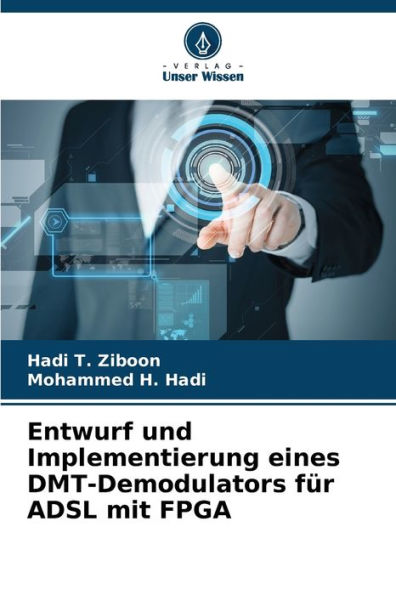 Entwurf und Implementierung eines DMT-Demodulators fÃ¯Â¿Â½r ADSL mit FPGA