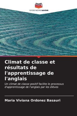 Climat de classe et rÃ¯Â¿Â½sultats de l'apprentissage de l'anglais