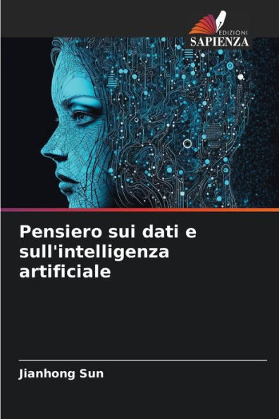 Pensiero sui dati e sull'intelligenza artificiale