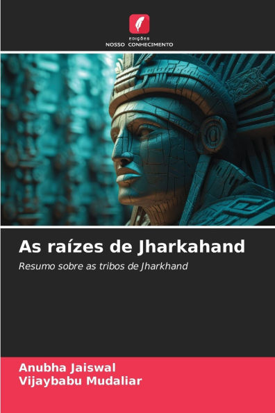 As raï¿½zes de Jharkahand