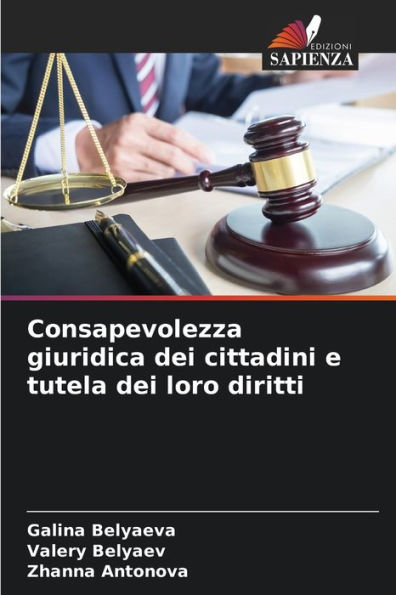 Consapevolezza giuridica dei cittadini e tutela dei loro diritti