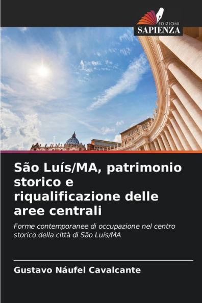 SÃ¯Â¿Â½o LuÃ¯Â¿Â½s/MA, patrimonio storico e riqualificazione delle aree centrali