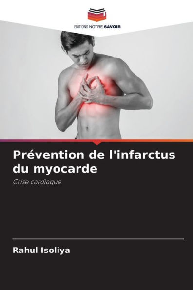 PrÃ¯Â¿Â½vention de l'infarctus du myocarde